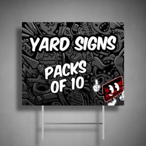 Yard Signs - 10 Pack