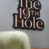 Acm Sign 19th Hole Indoor Cutout The 19th Hole cut-out indoor wall sign, made by Xenix Graphics