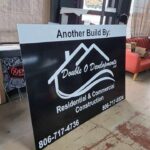 Another Build By Double D Developments yard sign by Xenix Graphics